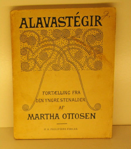 Alavastégir. Fortælling fra Den yngre Stenalder