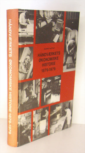 Håndværkets økonomiske historie 1879-1979