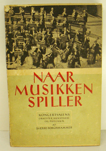 Naar musikken spiller
