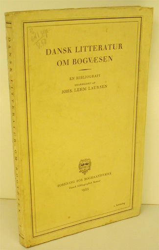 Dansk Litteratur om Bogvæsen