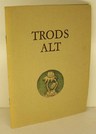 Trods alt