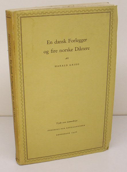 En dansk Forlegger og fire norske Diktere