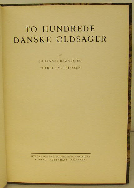 To hundrede danske oldsager