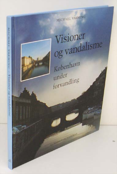 Visioner og vandalisme