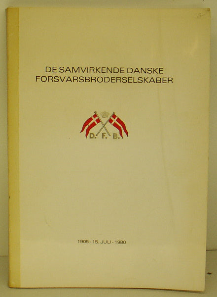 De samvirkende danske Forsvarsbroderselskaber