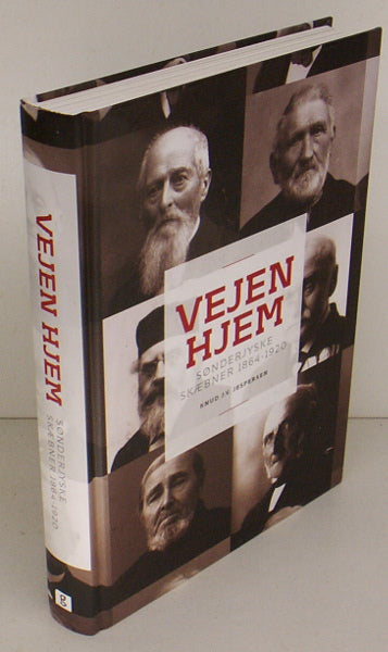 Vejen hjem. Sønderjyske skæbner 1864-1920