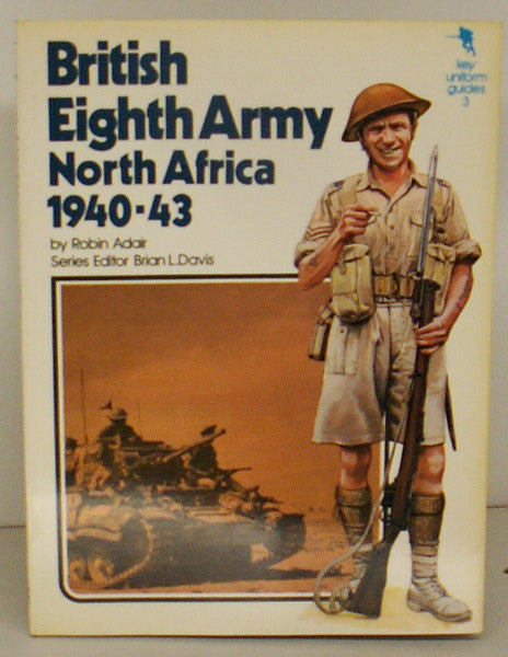 British Eight Army North Africa 1940-43