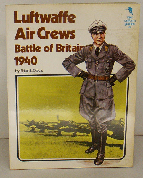Luftwaffe Air Crews. Battle of Britain 1940