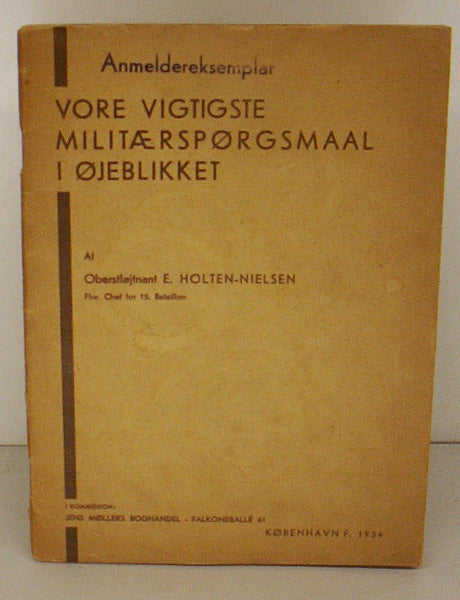 Vore vigtigste militærspørgsmaal i øjeblikket