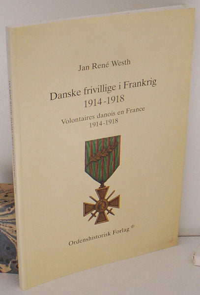 Danske frivillige i Frankrig 1914-1918