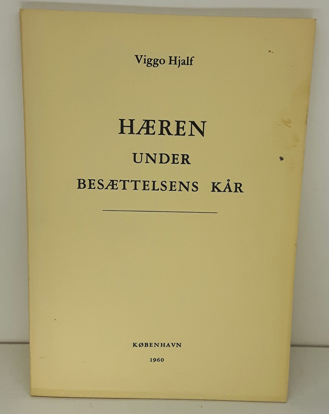 Hæren under besættelsens kår