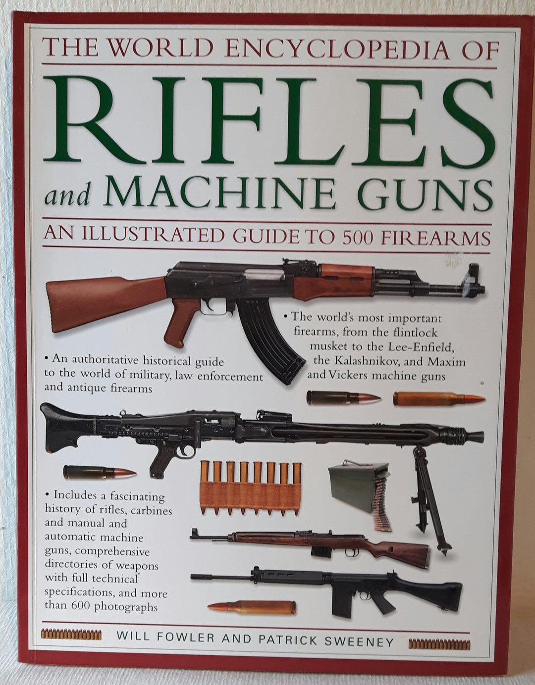 Rifles and Machine Guns