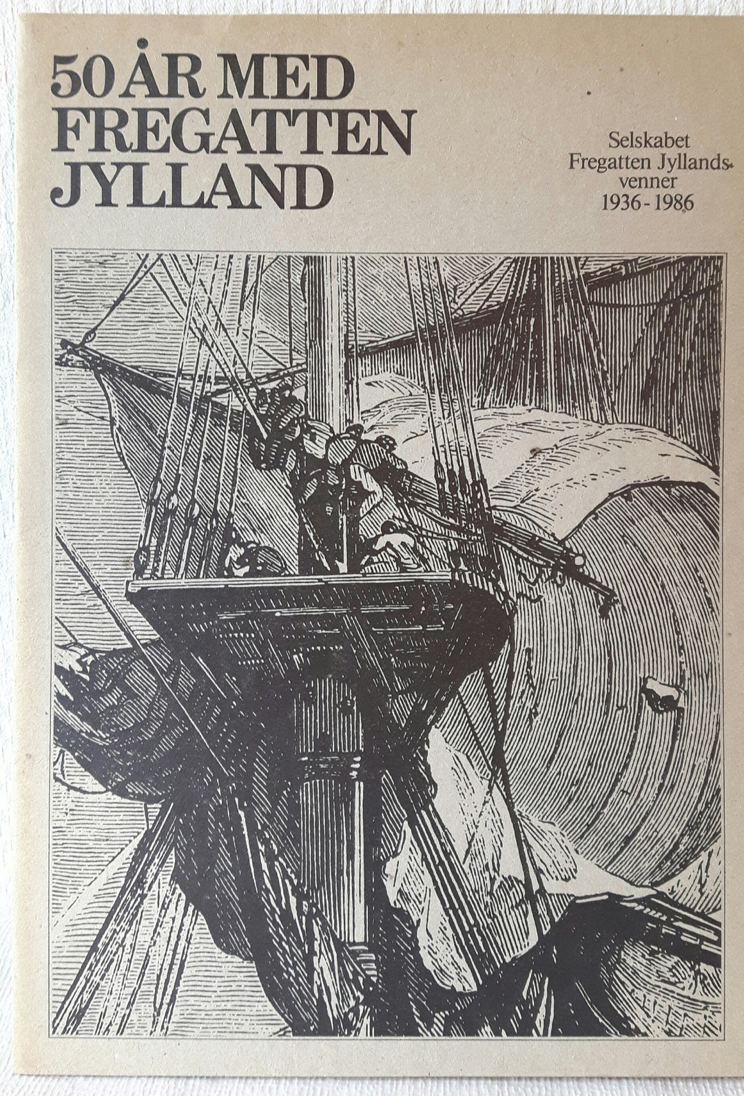 50 år med Fregatten Jylland