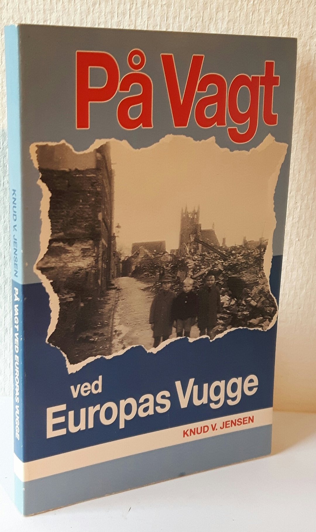 På vagt ved Europas Vugge