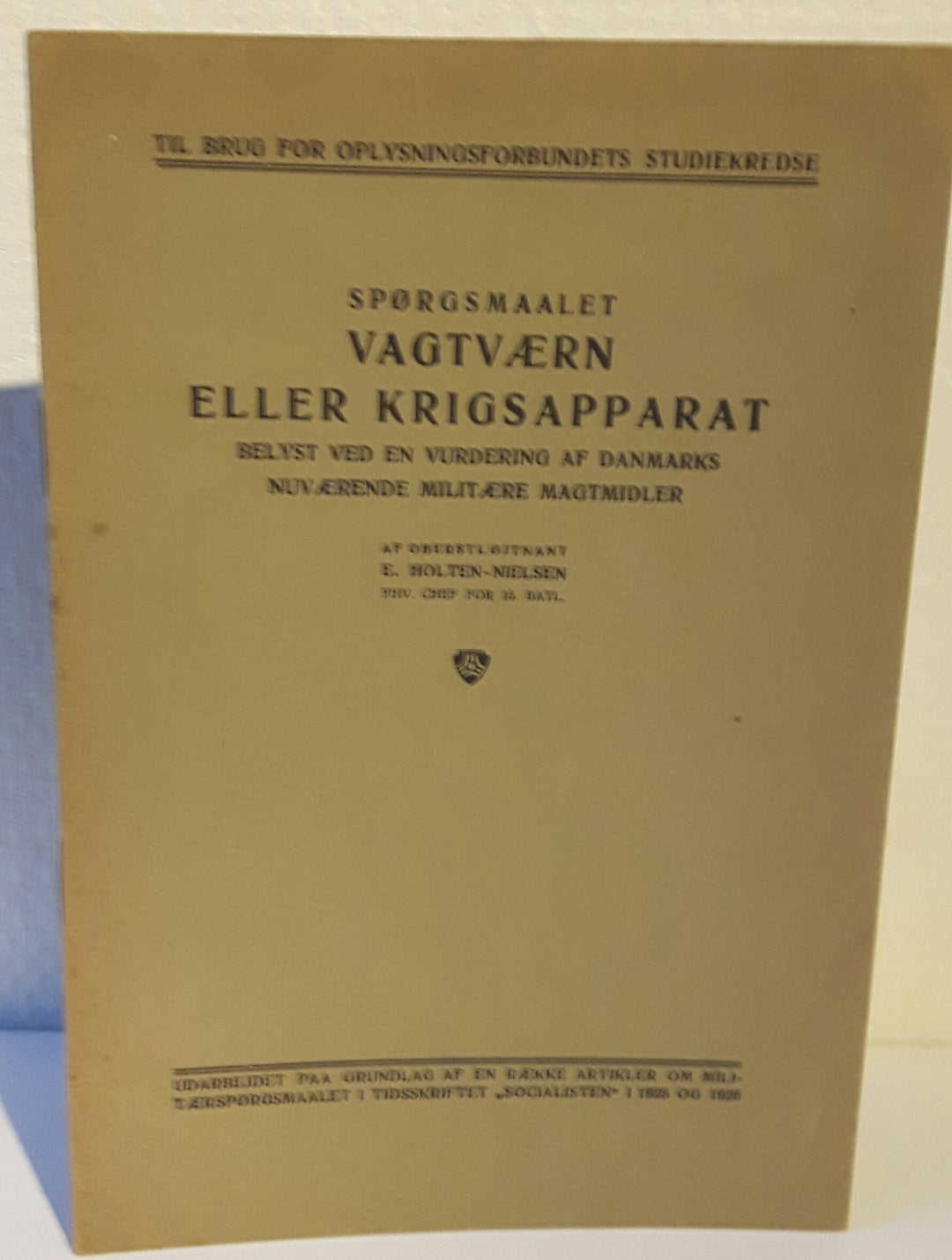 Spørgsmaalet: Vagtværn eller Krigsapparat