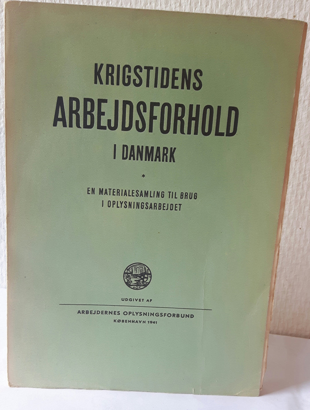 Krigstidens arbejdsforhold i Danmark