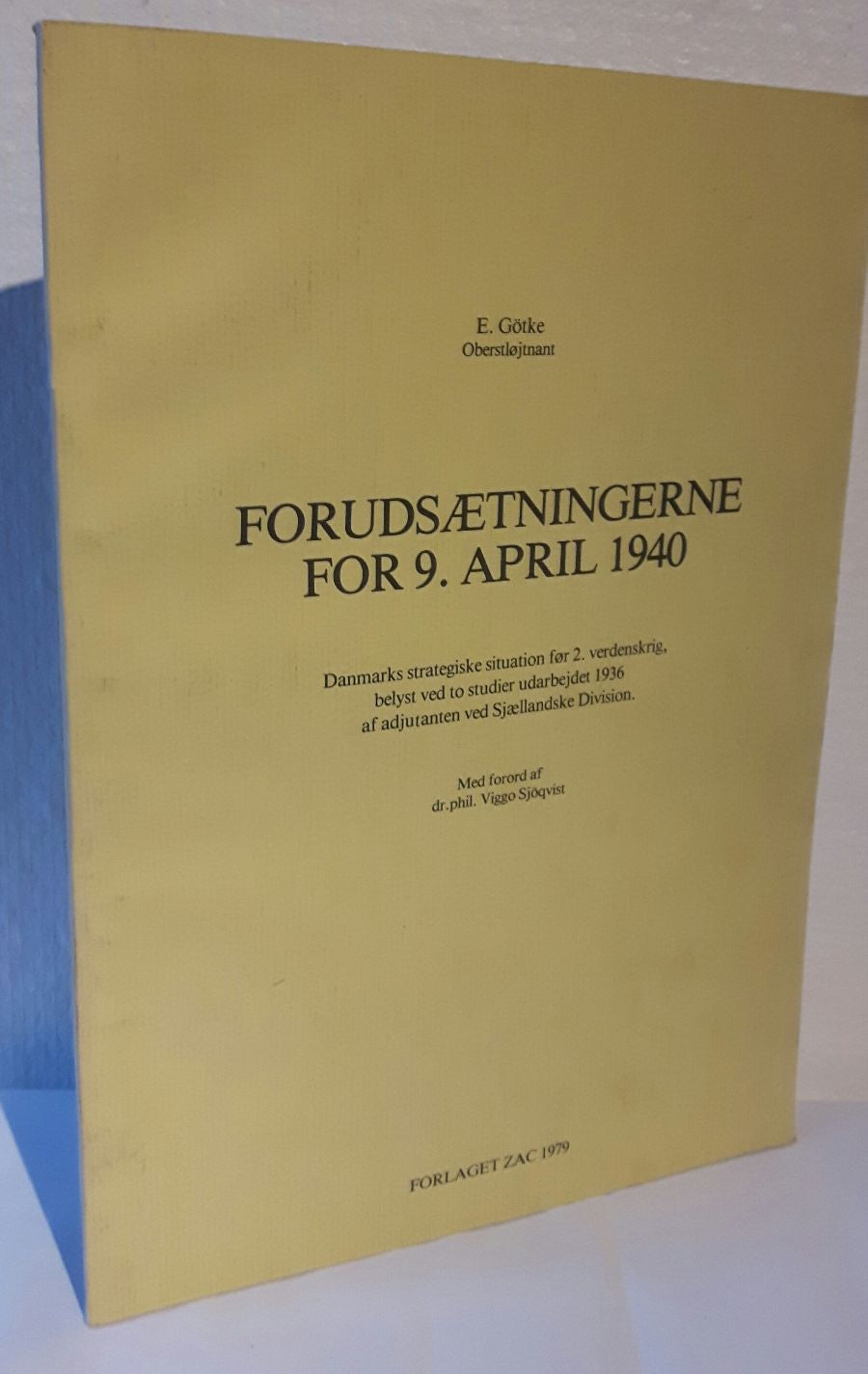Forudsætningerne for 9. april 1940
