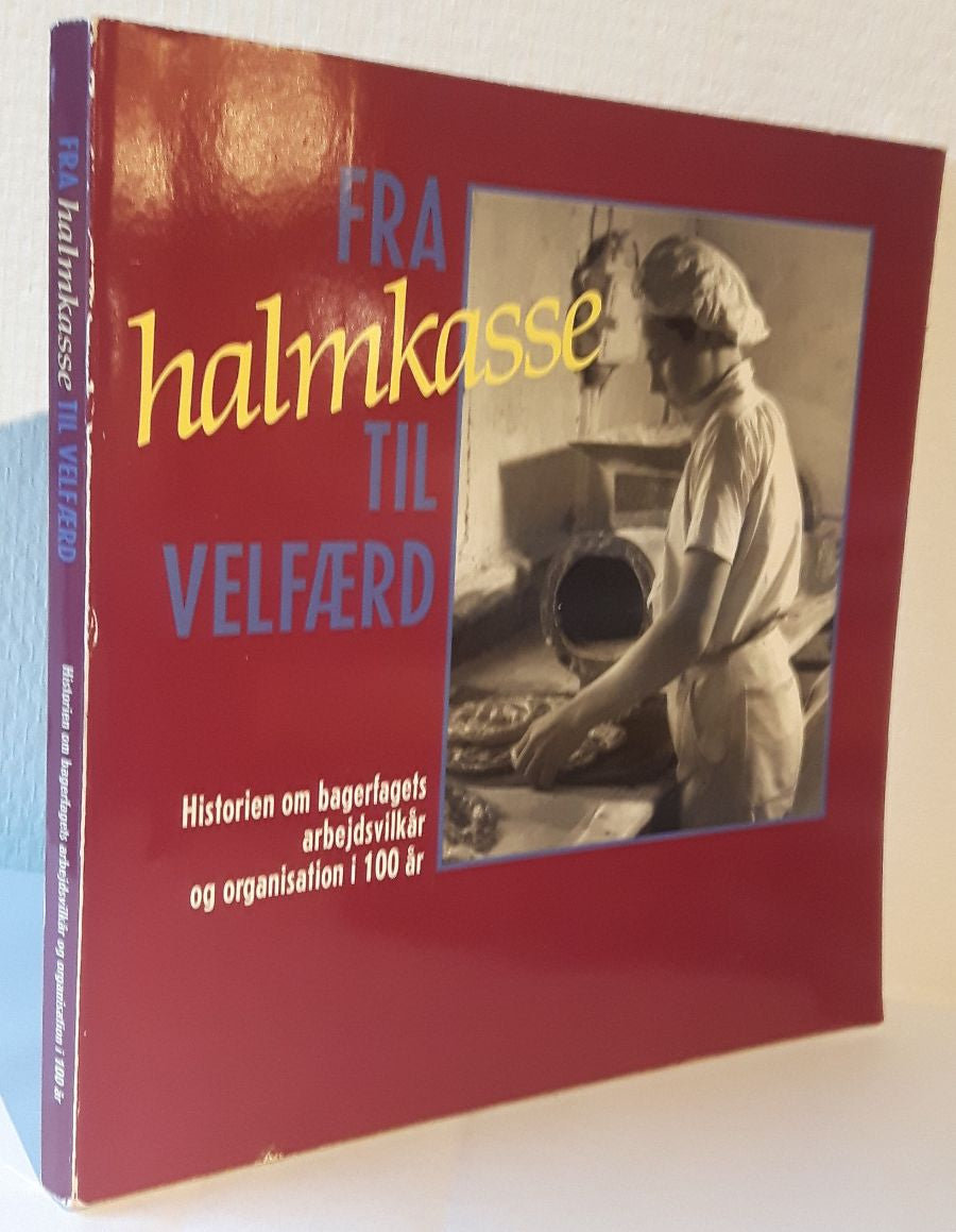 Fra halmkasse til velfærd
