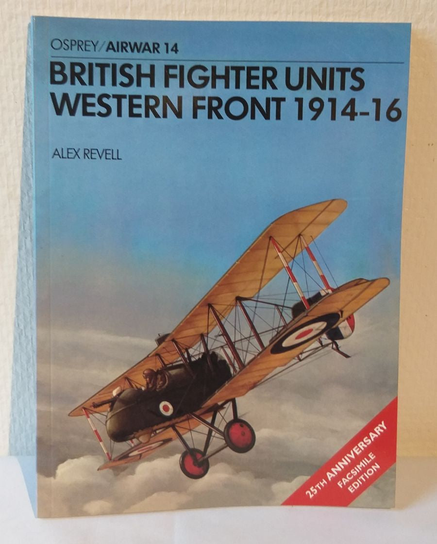 British Fighter Units. Western Front 1914-16