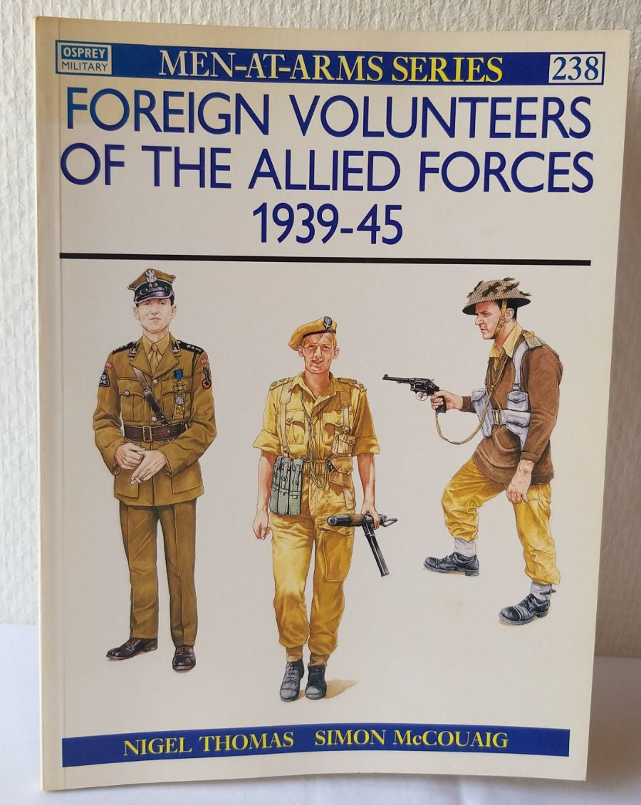 Foreing Volunteers of the Allied Forces 1939-45