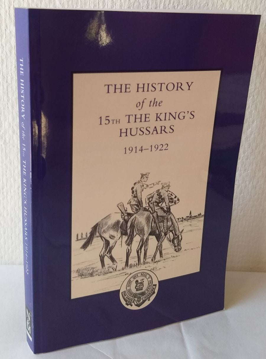 The History of the 15Th The King's Hussars 1914-1922