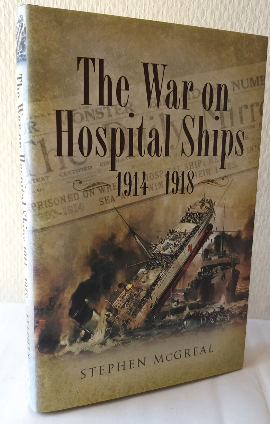 The War on Hospital Ships 1914-1918