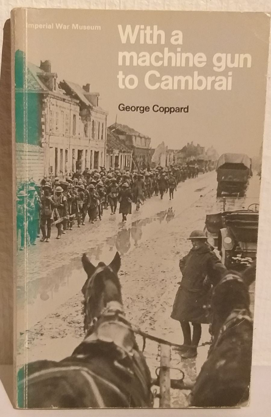 With a machine gun to Cambrai
