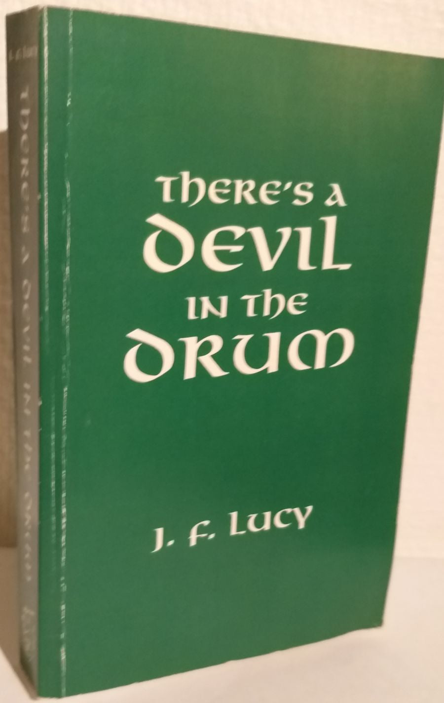 There's a Devil in the Drum