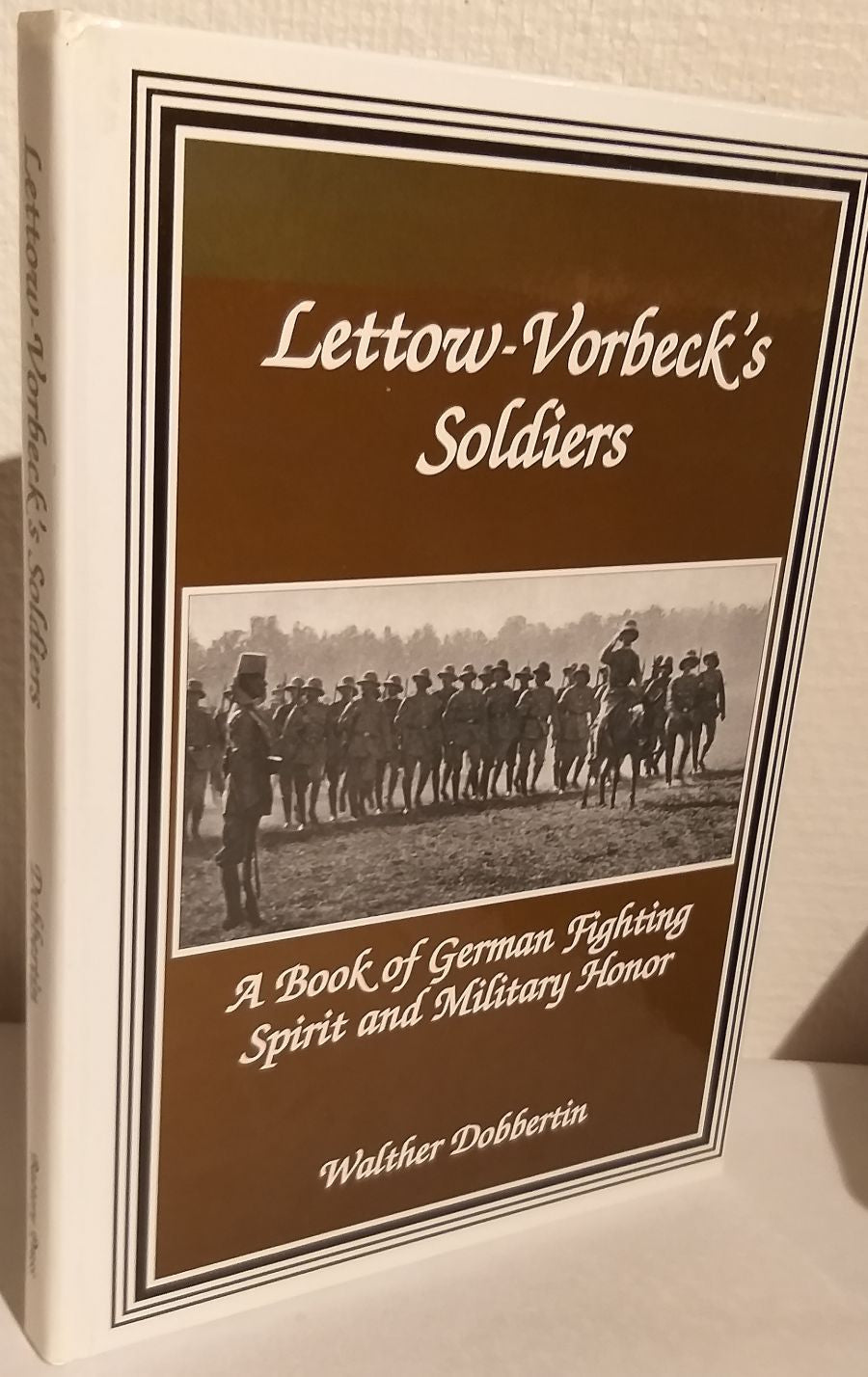 Lettow-Vorbeck's Soldiers