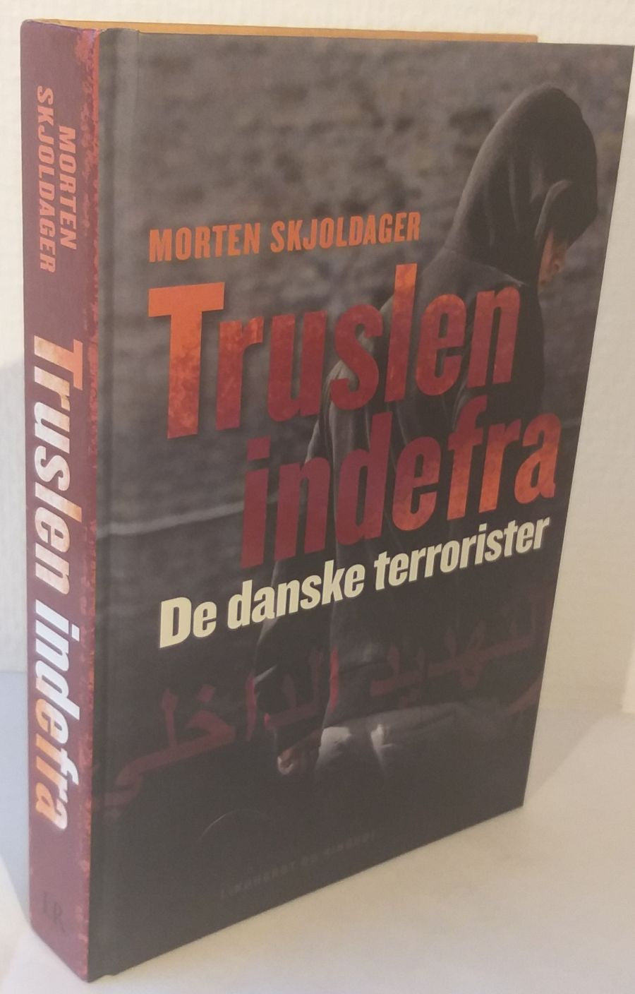 Truslen indefra