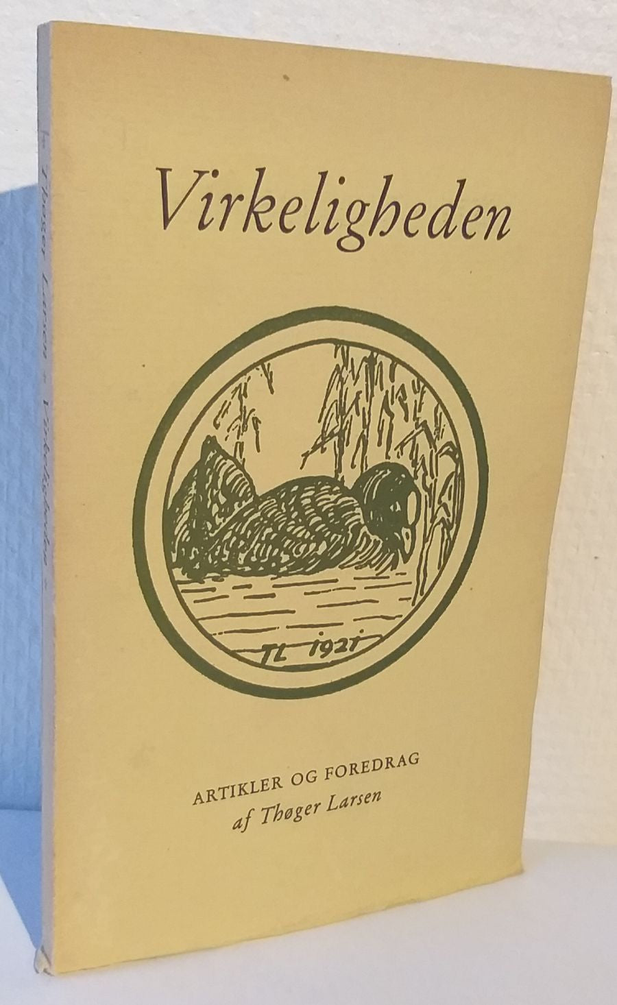 Virkeligheden. Artikler og Foredrag