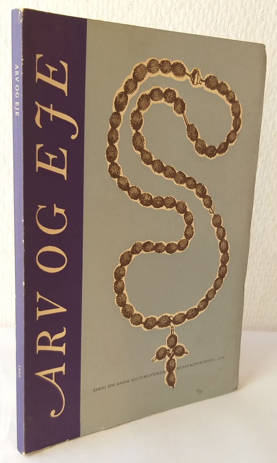 Arv og Eje. Danske museer VIII