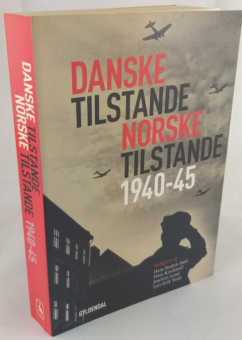 Danske tilstande - Norske tilstande 1940-45