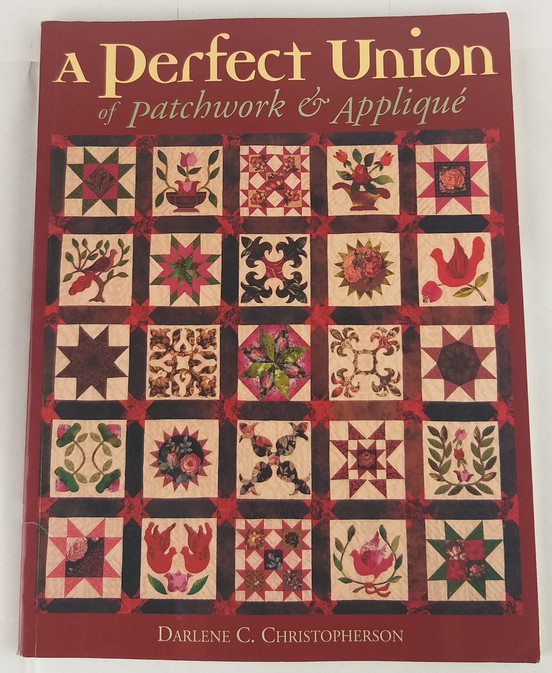 A Perfect Union of Patchwork & Applique