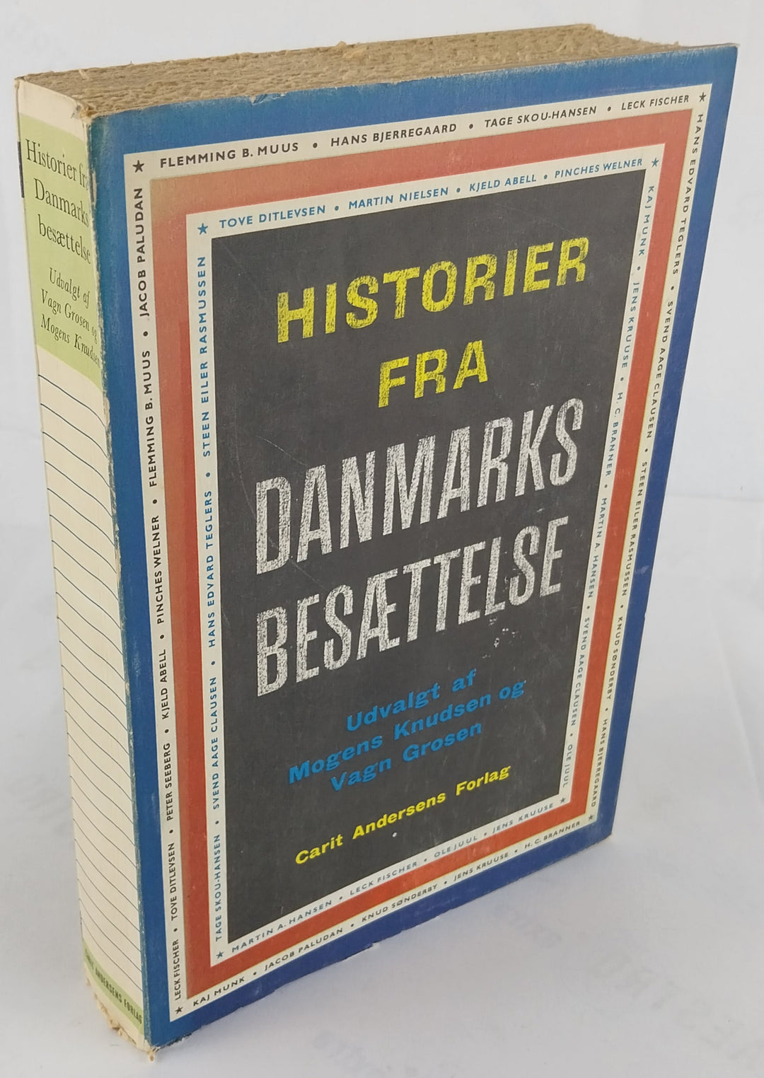 Historier fra Danmarks besættelse.