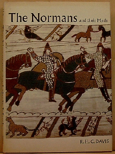 The Normans and their Myth