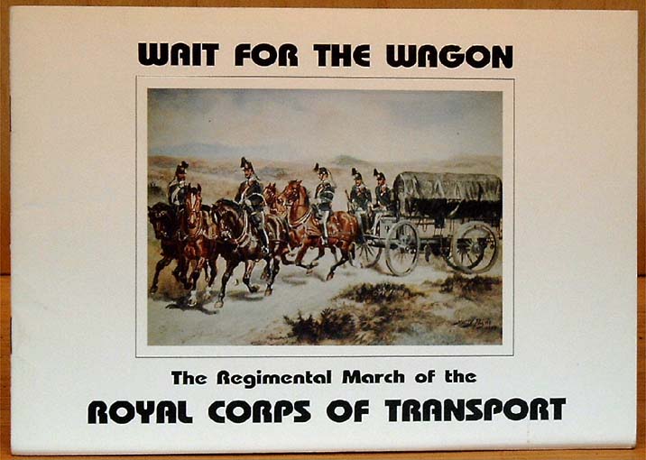 The Regimental March of the Royal Corps of Transport