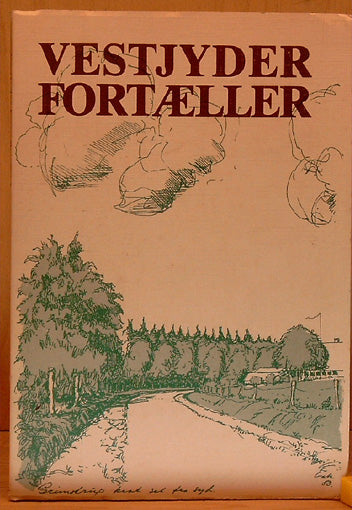 Vestjyder fortæller