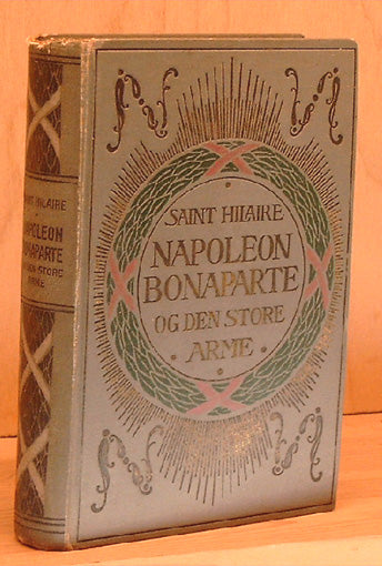 Napoleon Bonaparte og den store Arme