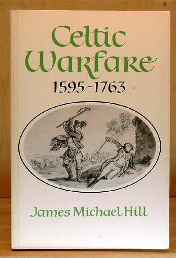 Celtic Warfare 1595-1763