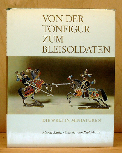 Von der Tonfigur zum Bleisoldaten