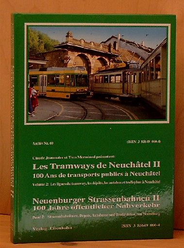 Les Tramways de Neuchâtel II