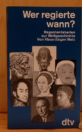 Wer regierte wann?