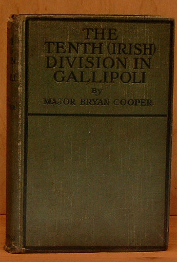 The Tenth (Irish) Division in Gallipoli