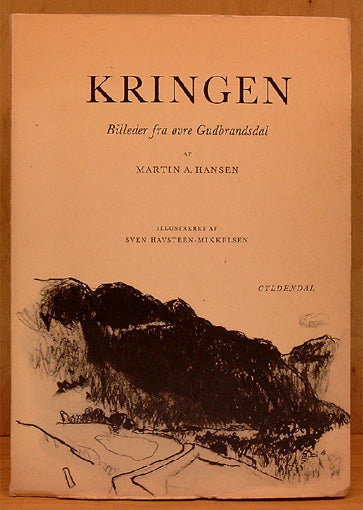 Kringen. Billeder fra øvre Gudbrandsdal.