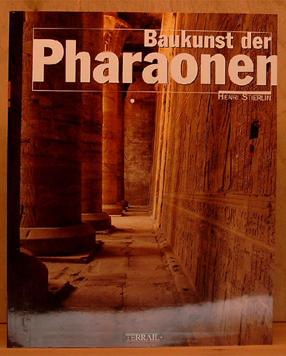 Baukunst der Pharaonen