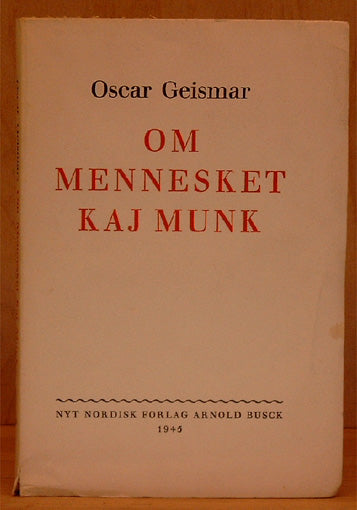 Om mennesket Kaj Munk