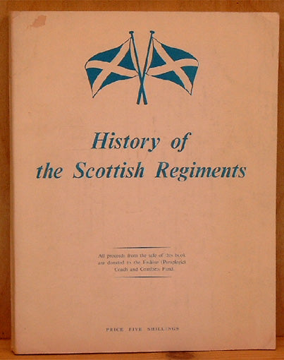 History of the Scottish Regiments