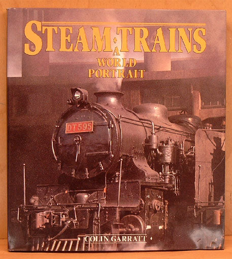 Steam Trains. A world portrait