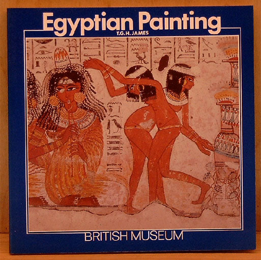 Egyptian Painting and Drawing in the British Museum